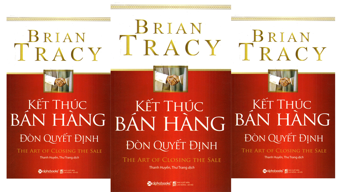 Tóm tắt & Review Kết thúc bán hàng: Đòn quyết định – Brian Tracy