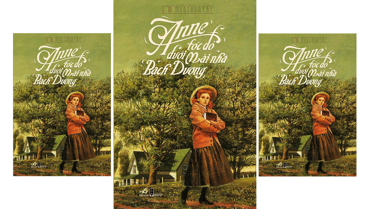 Review sách] Anne tóc đỏ dưới chái nhà xanh - Biết yêu những điều nhỏ bé -