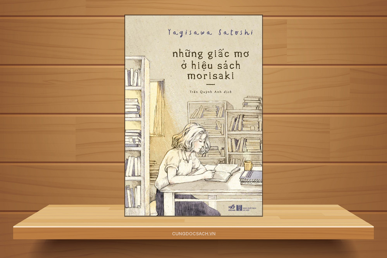 Tóm tắt & Review sách Những giấc mơ ở hiệu sách Morisaki – Yagisawa Satoshi