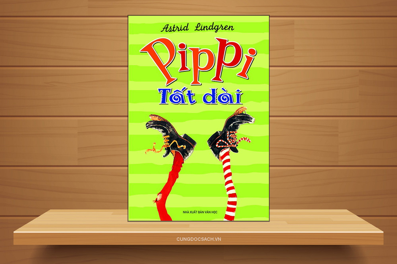 Tóm tắt & Review sách Pippi tất dài – Astrid Lindgren