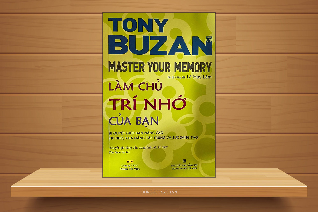 Tóm tắt & Review sách Làm chủ trí nhớ của bạn – Tony Buzan