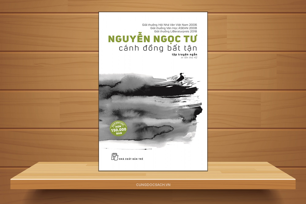 Tóm tắt & Review truyện ngắn Cánh Đồng Bất Tận – Nguyễn Ngọc Tư