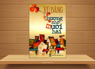 Tóm tắt & Review sách Thương Nhớ Mười Hai – Vũ Bằng Thương nhớ mười hai