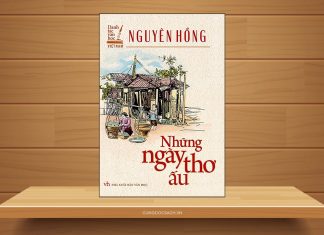 Tóm tắt & Review tiểu thuyết Những ngày thơ ấu – Nguyên Hồng Những ngày thơ ấu