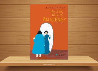 Tóm tắt & Review sách Tâm lý học nói gì về ăn kiêng? – Jane Ogden Tâm lý học nói gì về ăn kiêng
