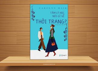Tóm tắt & Review sách Tâm lý học nói gì về thời trang – Carolyn Mair Tâm lý học nói gì về thời trang