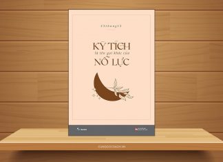 Tóm tắt & Review sách Kỳ tích là tên gọi khác của nỗ lực – 23thang12 Trinh Nguyễn Kỳ tích là tên gọi khác của nỗ lực