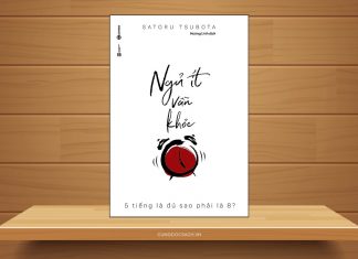 Tóm tắt & Review sách Ngủ ít vẫn khỏe – Satoru Tsubota Ngủ ít vẫn khỏe