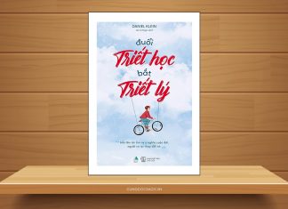 Tóm tắt & Review sách Đuổi triết học, bắt triết lý – Daniel Klein Đuổi triết học bắt triết lý