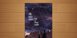 Tóm tắt & Review sách Sự náo nhiệt khi ở một mình – Doãn Duy An Sự náo nhiệt khi ở một mình