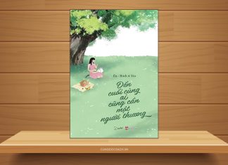 Tóm tắt & Review sách Đến cuối cùng ai cũng cần một người thương – Én & Thích A Tèo Đến cuối cùng ai cũng cần một người thương