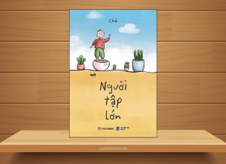Tóm tắt & Review sách Người tập lớn – Chà Người tập lớn