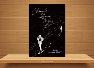 Tóm tắt & Review sách Chúng ta đi cùng nhau tới đây thôi – Mi nói – Nguyễn Đan My Chúng ta đi cùng nhau tới đây thôi