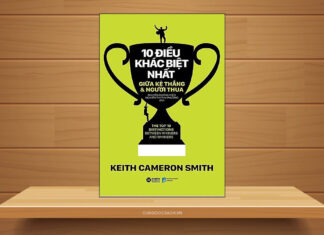 Tóm tắt & Review sách 10 điều khác biệt giữa kẻ thắng và người thua – Keith Cameron Smith 10 điều khác biệt giữa kẻ thắng và người thua