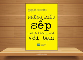 Tóm tắt & Review sách Những điều sếp nói và không nói với bạn – Hamada Hidehiko Những Điều Sếp Nói Và Không Nói Với Bạn