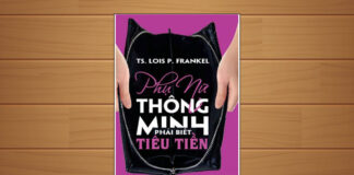 Tóm tắt và Review sách Phụ nữ thông minh phải biết tiêu tiền – Lois P. Frankel Phụ nữ thông minh phải biết tiêu tiền